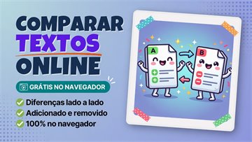 Comparar textos online - veja as diferenças entre dois textos